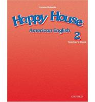 Happy House. 2 Teacher's Book