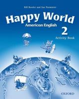Happy World. 2 Activity Book