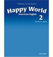 Happy World. 2 Teacher's Book