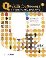 Q: Skills for Success: Listening and Speaking 1: Student Book With Online Practice