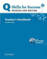 Q Skills for Success: Reading and Writing 2: Teacher's Book With Testing Program CD-ROM