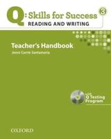 Q Skills for Success: Reading and Writing 3: Teacher's Book With Testing Program CD-ROM