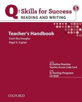 Q Skills for Success: Reading and Writing 5: Teacher's Book With Testing Program CD-ROM