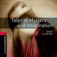 Oxford Bookworms Library: Stage 3: Tales of Mystery and Imagination Audio CDs (2). Tales of Mystery and Imagination Audio CDs (2)