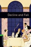 Oxford Bookworms Library: Level 6:: Decline and Fall