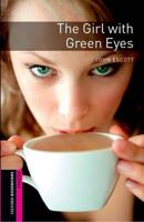 Oxford Bookworms Library: Starter Level:: The Girl With Green Eyes Audio CD Pack