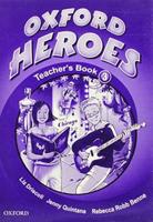 Oxford Heroes. 3 Teacher's Book
