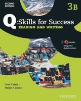 Q: Skills for Success: Level 3: Reading & Writing Split Student Book B With iQ Online