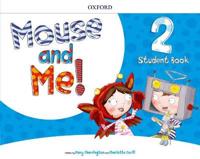 Mouse and Me!: Level 2: Student Book