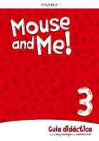 Mouse and Me!. Level 3 Teacher's Book Pack