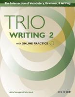 Trio Writing: Level 2: Student Book With Online Practice