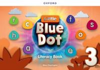 Little Blue Dot: Level 3: Literacy Book