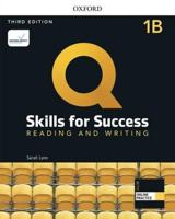Q: Skills for Success: Level 1: Reading and Writing Split Student Book B With iQ Online Practice