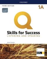 Q: Skills for Success: Level 1: Listening and Speaking Split Student Book A With iQ Online Practice