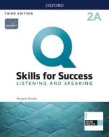Q: Skills for Success: Level 2: Listening and Speaking Split Student Book A With iQ Online Practice