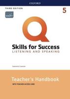 Q: Skills for Success: Level 5: Listening and Speaking Teacher's Handbook With Teacher's Access Card