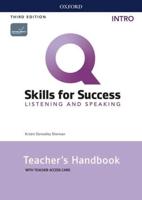 Q: Skills for Success: Intro Level: Listening and Speaking Teacher's Handbook With Teacher's Access Card