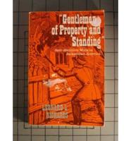 Gentlemen of Property and Standing