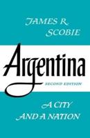 Argentina: A City and a Nation