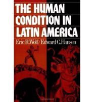 The Human Condition in Latin America