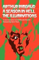 A Season in Hell & The Illuminations: A new translation