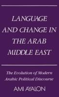 Language and Change in the Arab Middle East
