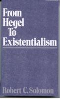 From Hegel to Existentialism