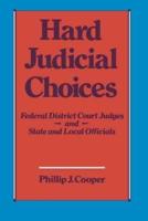 Hard Judicial Choices