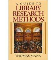 A Guide to Library Research Methods
