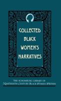 Collected Black Women's Narratives