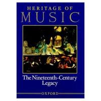 Heritage of Music. V. 3 The Nineteenth-Century Legacy