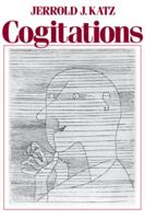 Cogitations: A Study of the Cogito in Relation to the Philosophy of Logic and Language and a Study of Them in Relation to the Cogit
