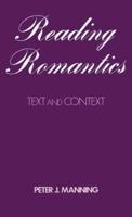 Reading Romantics: Texts and Contexts