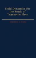 Fluid Dynamics for the Study of Transonic Flow