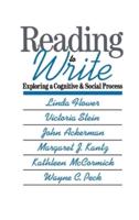 Reading-To-Write: Exploring a Cognitive and Social Process