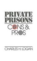 Private Prisons: Cons and Pros