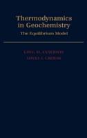 Thermodynamics in Geochemistry: The Equilibrium Model