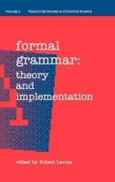 Formal Grammar: Theory and Implementation