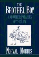 The Brothel Boy, and Other Parables of the Law