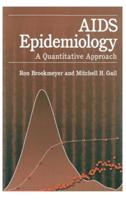 AIDS Epidemiology: A Quantitative Approach