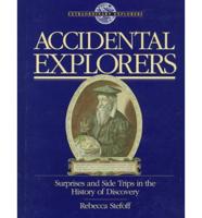 Accidental Explorers