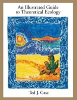 An Illustrated Guide to Theoretical Ecology