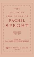 The Polemics and Poems of Rachel Speght