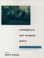 Contemporary East European Poetry: An Anthology