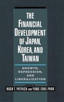 The Financial Development of Japan, Korea, & Taiwan