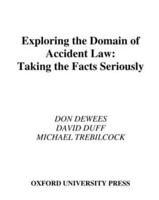 Exploring the Domain of Accident Law: Taking the Facts Seriously