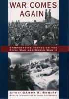 War Comes Again: Comparative Vistas on the Civil War and World War II