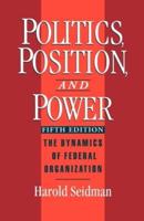 Politics, Position, and Power