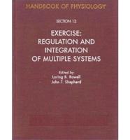 Handbook of Physiology Section 12 Exercise: Integration of Motor, Circulatory, Respiratory, and Metabolic Control During Exercise