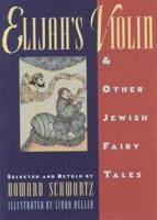 Elijah's Violin & Other Jewish Fairy Tales